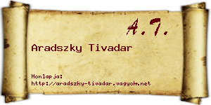 Aradszky Tivadar névjegykártya